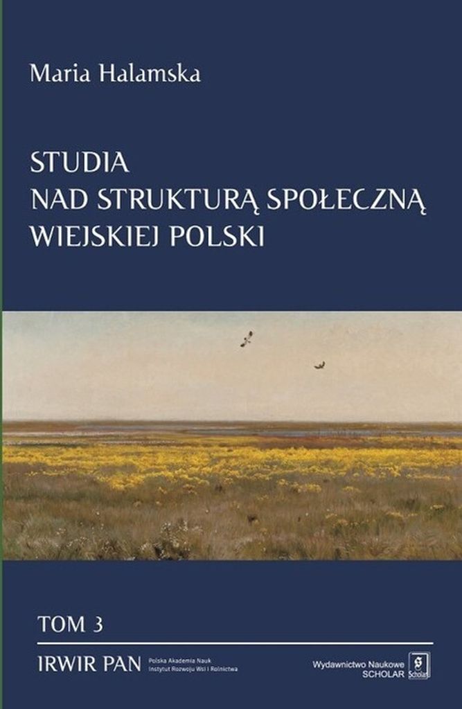 Studia nad strukturą społeczną wiejskiej Polski Tom 3