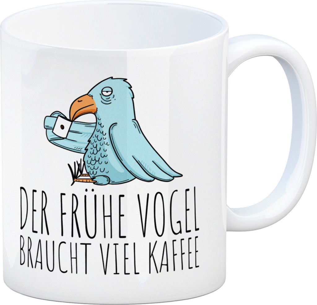 Der frühe Vogel braucht viel Kaffee Kaffeebecher