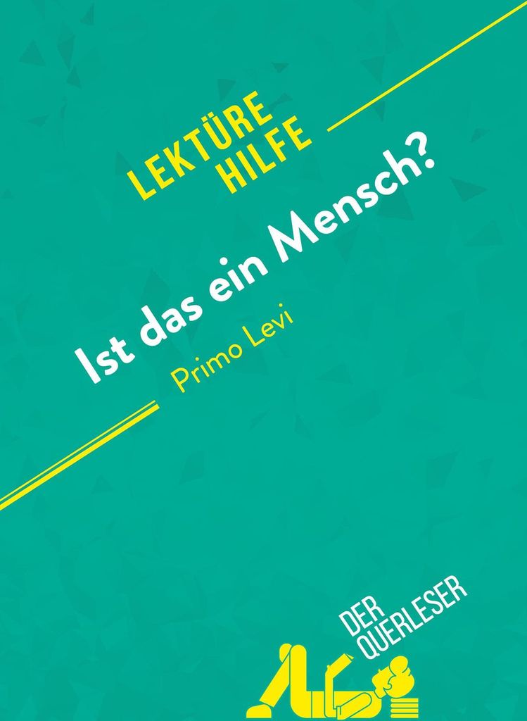 Ist das ein Mensch? von Primo Levi (Lektürehilfe)