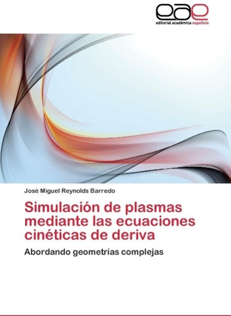 Simulación de plasmas mediante las ecuaciones cinéticas de deriva