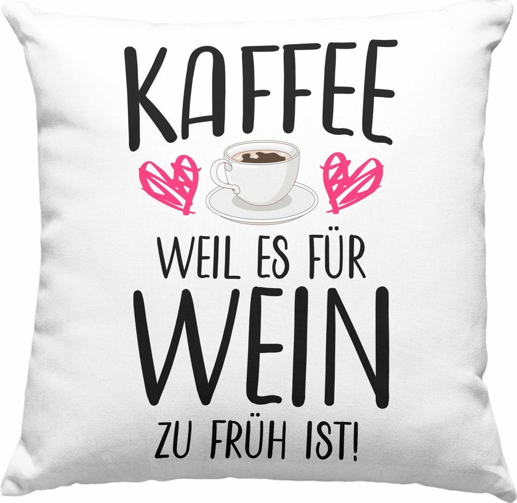 Trendation - Lustige Deko-Kissen mit Füllung 40x40 Kaffeeliebhaber Sprüche Weil Es für Wein Zu Früh Ist Kaffee Fan Geschenkidee (Grün)