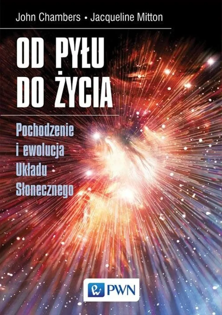 Od pyłu do życia: Evoluzione Sistema Solare Libro Polacco Chambers