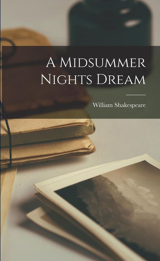 A Midsummer Nights Dream