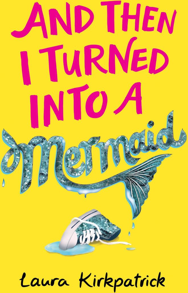 And Then I Turned Into a Mermaid