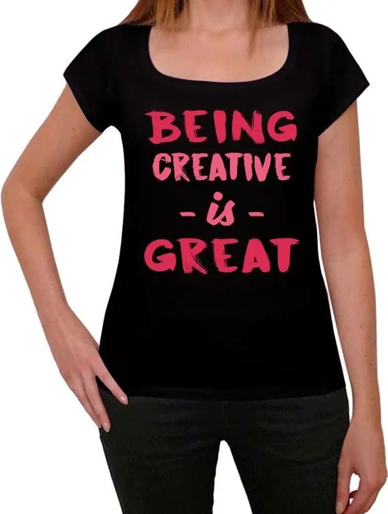 Damen Grafik T-Shirt Kreativ sein ist toll – Being Creative Is Great – Öko-Verantwortlich Vintage Jahrgang Kurzarm Lustige Druck Geburtstag Ge...