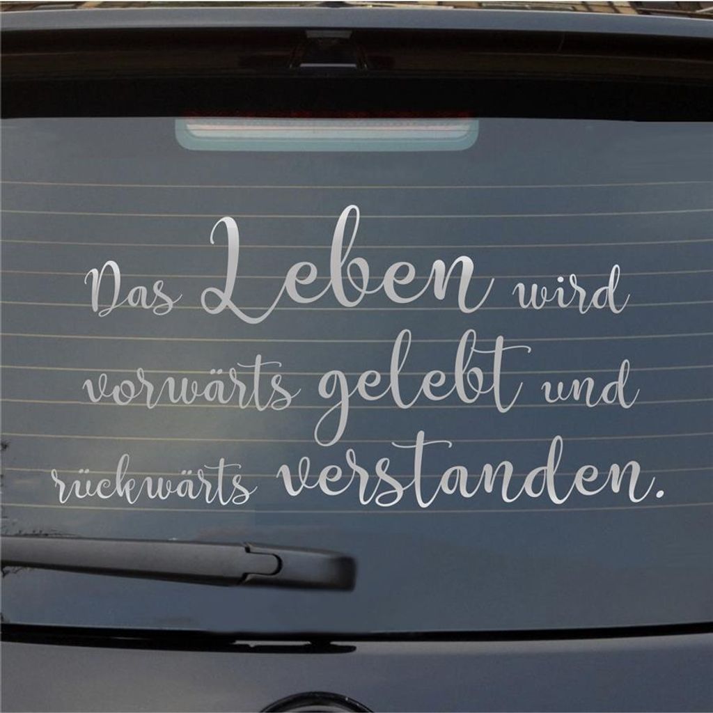 Heckscheibenaufkleber Leben rückwärts gelebt vorwärts verstanden 54x54 cm Silber Auto Aufkleber Sticker