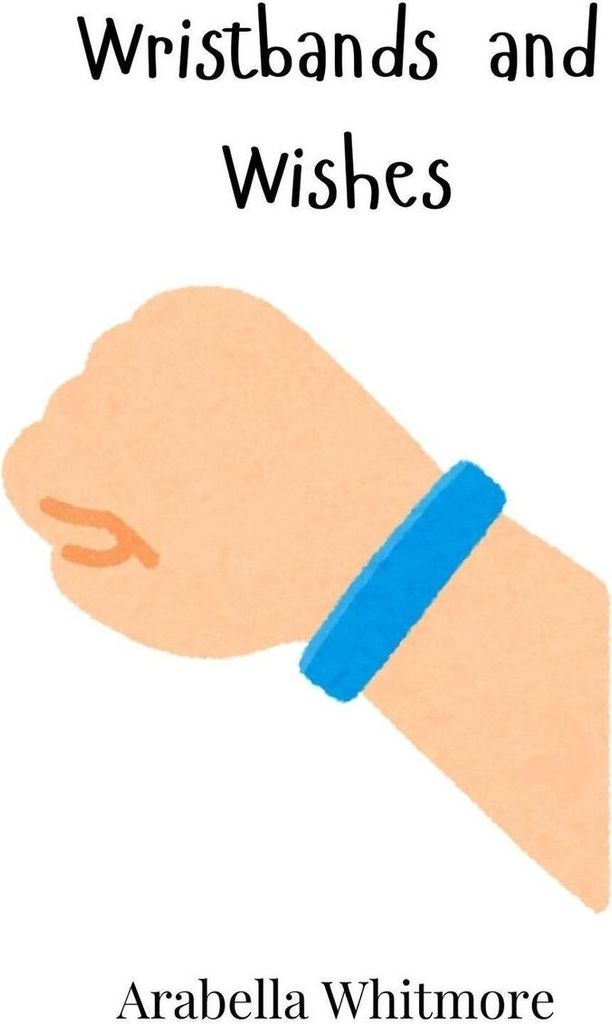 Wristbands and Wishes