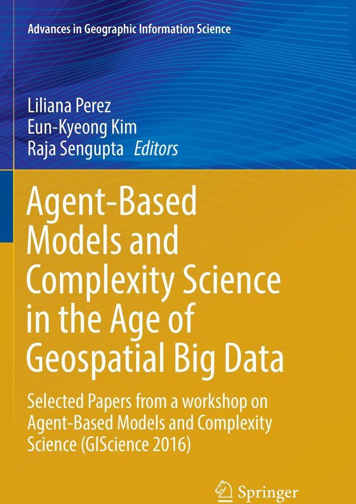 Agent-Based Models and Complexity Science in the Age of Geospatial Big Data