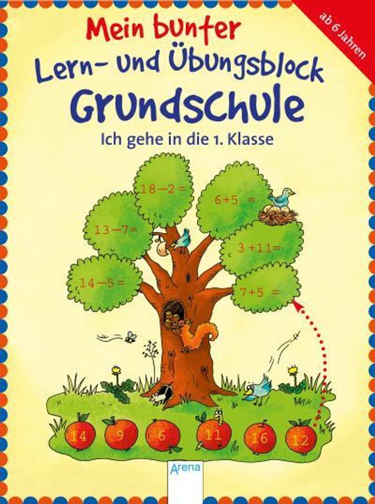 Mein bunter Lern- und Übungsblock Grundschule. Ich gehe in die 1. Klasse