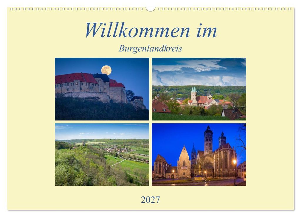 Willkommen im Burgenlandkreis (Wandkalender 2027 DIN A2 quer), CALVENDO Monatskalender