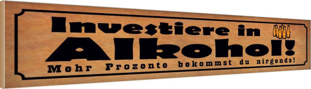 vianmo Holzschild 10x46 cm Investiere in Alkohol Spruch Zitat