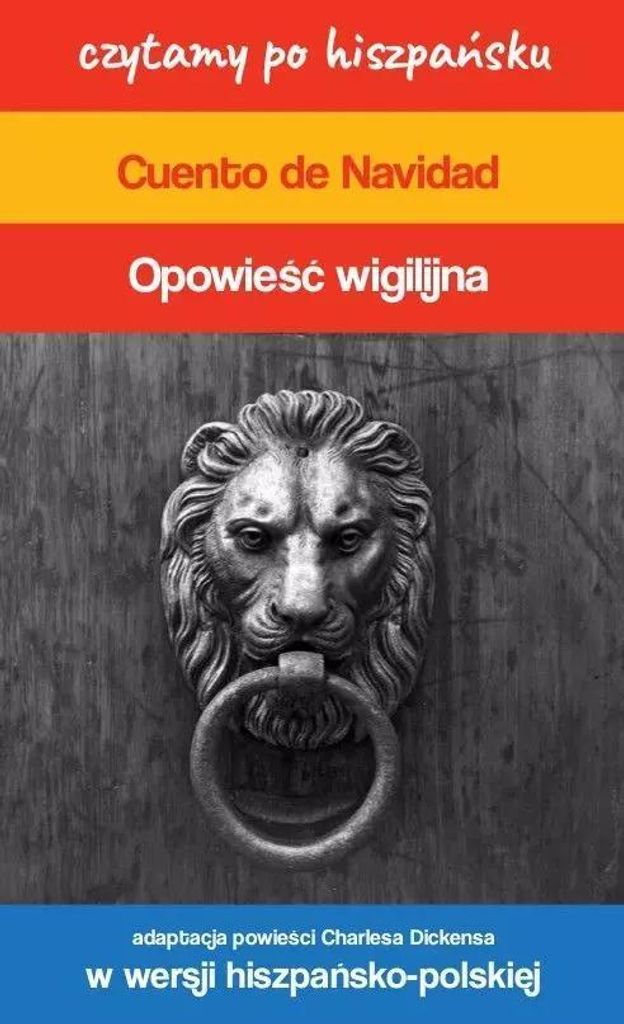 Cuento de Navidad / Opowieść wigilijna. Czytamy po hiszpańsku
