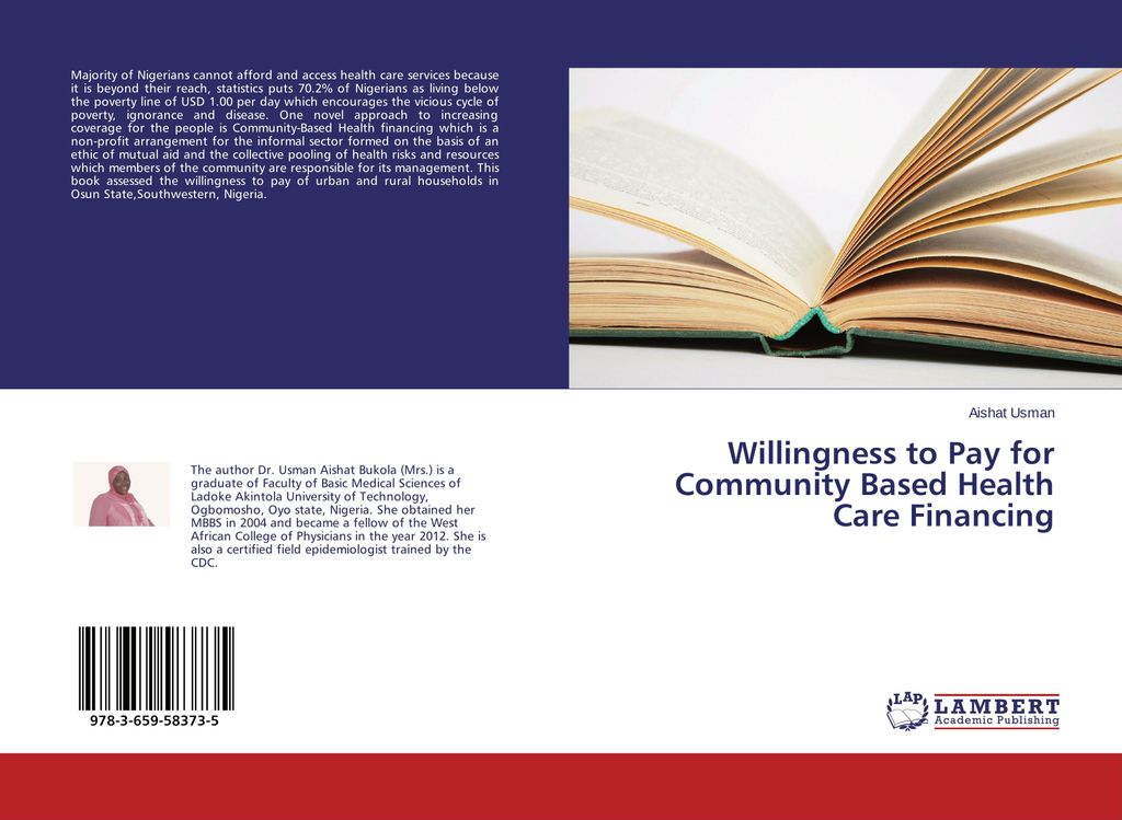 Willingness to Pay for Community Based Health Care Financing