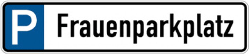 Dreifke Parkplatzkennzeichen, P-Frauenparkplatz, 113x523mm, Alu geprägt, Alu...