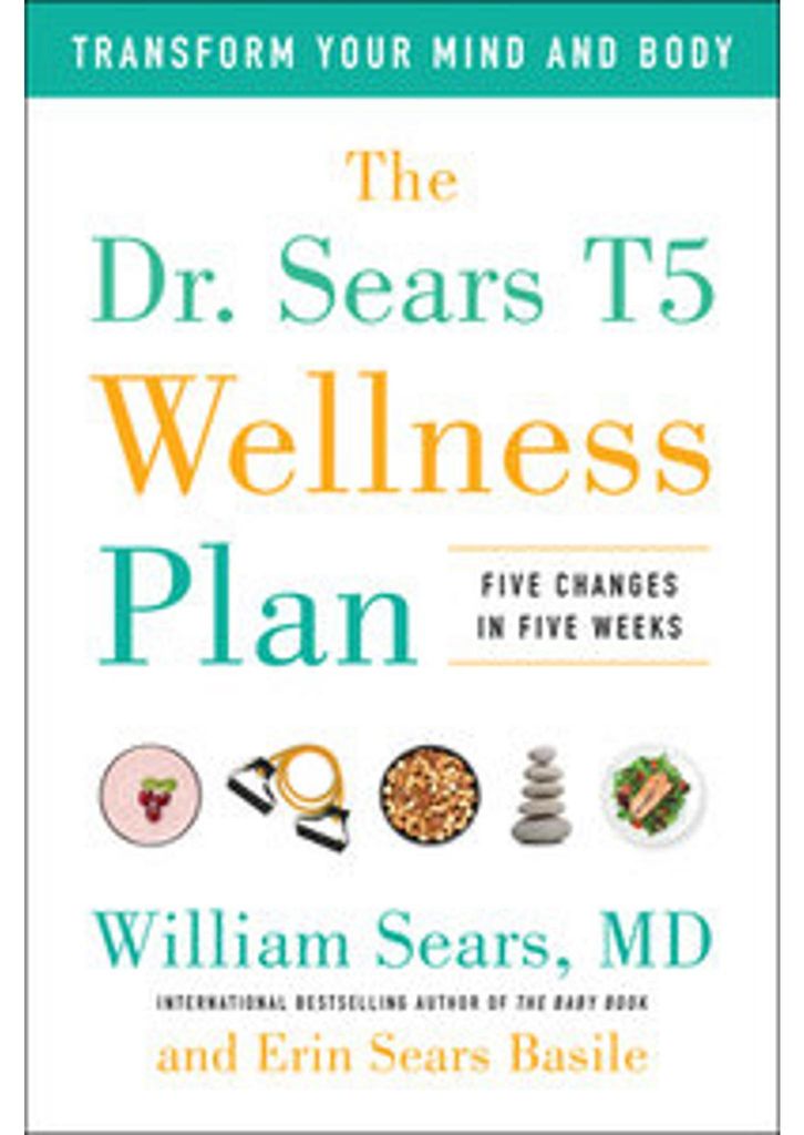 The Dr. Sears T5 Wellness Plan