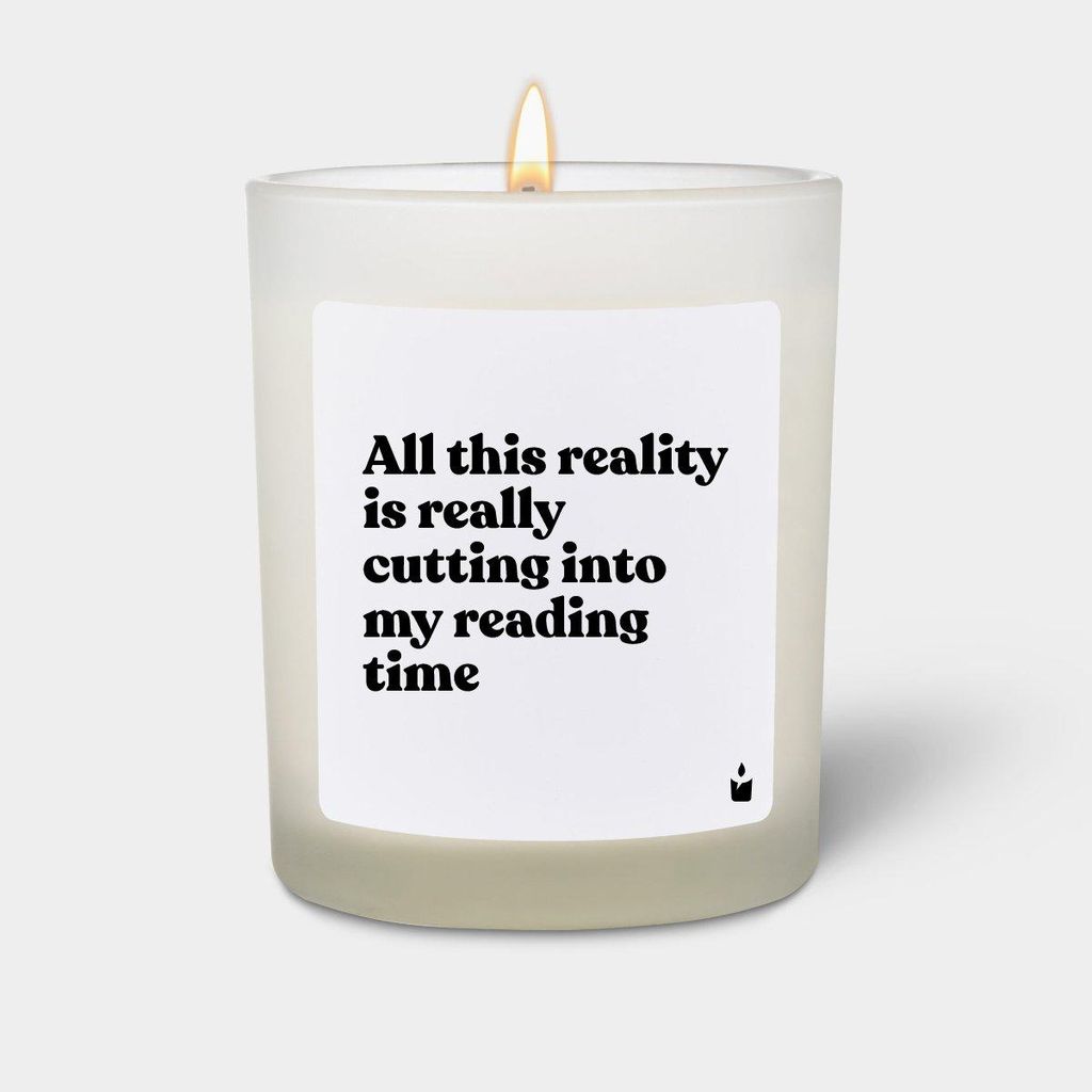 ChattyCandles Duftkerze Weiss Woody All this reality is really cutting into my reading time