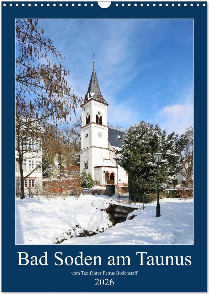 Bad Soden am Taunus (Wandkalender 2026 DIN A3 hoch), CALVENDO Monatskalender
