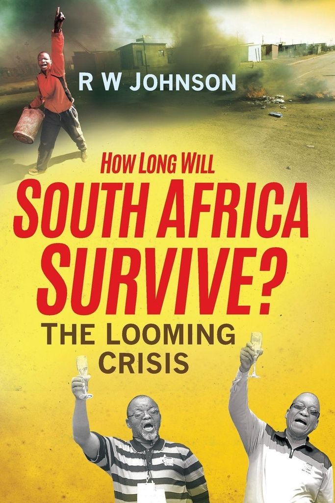 Wie lange wird Südafrika überleben? | Rw Johnson