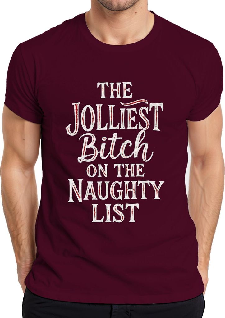 The Jolliest Bitch on the Naughty List Weihnachten frech lustig Herren T-Shirt, Burgundy, XXL
