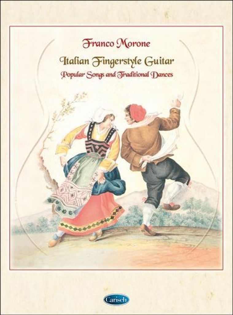 Italienische Fingerstyle Gitarre - Beliebte Lieder und traditionelle Tänze (+CD) für Gitarre/Tab