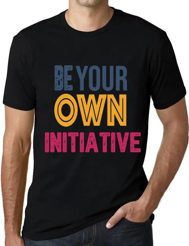 Herren Grafik T-Shirt Eigeninitiative zeigen – Be Your Own Initiative – Öko-Verantwortlich Vintage Jahrgang Kurzarm Lustige Druck Geburtstag G...