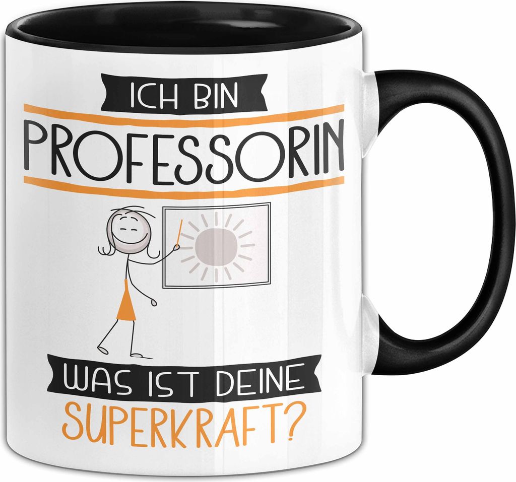 Professorin Geschenk Tasse Ich Bin Professorin Was Ist Deine Superkraft Geschenkidee Lustig Geburtstag Weihnachten (Schwarz)