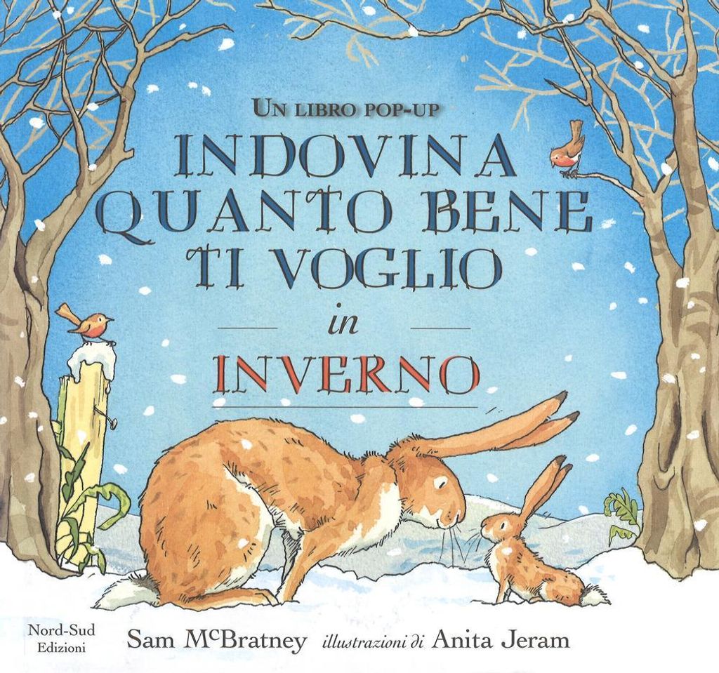 Indovina quanto bene ti voglio in inverno. Libro pop-up