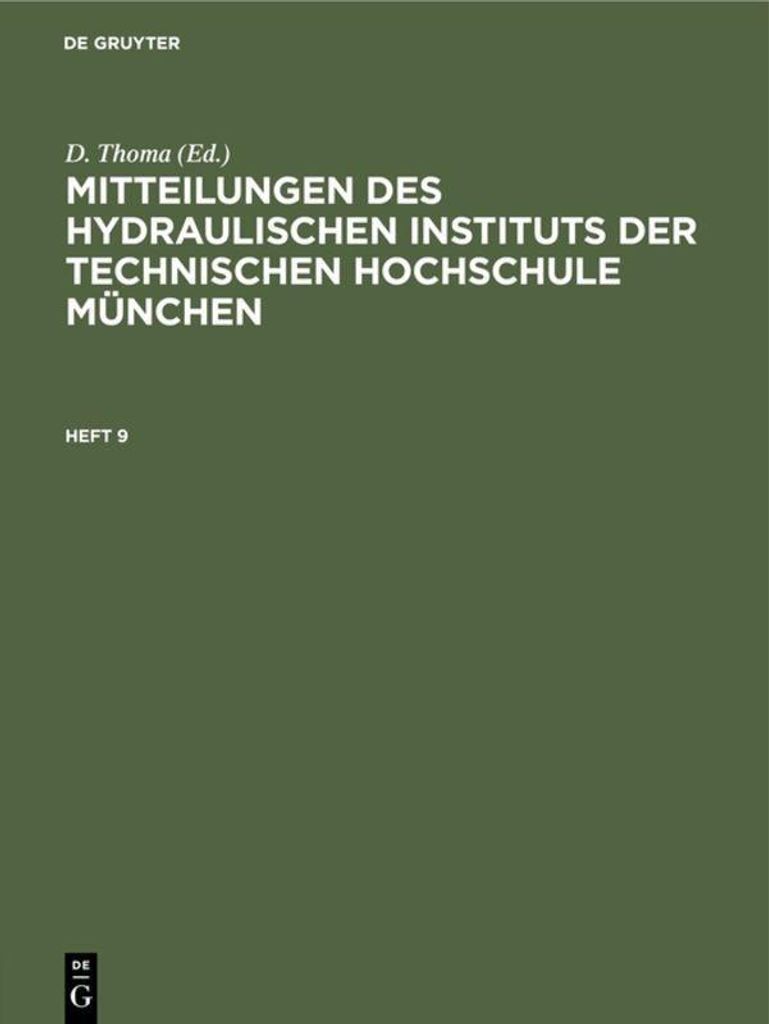 Mitteilungen des Hydraulischen Instituts der Technischen Hochschule München
