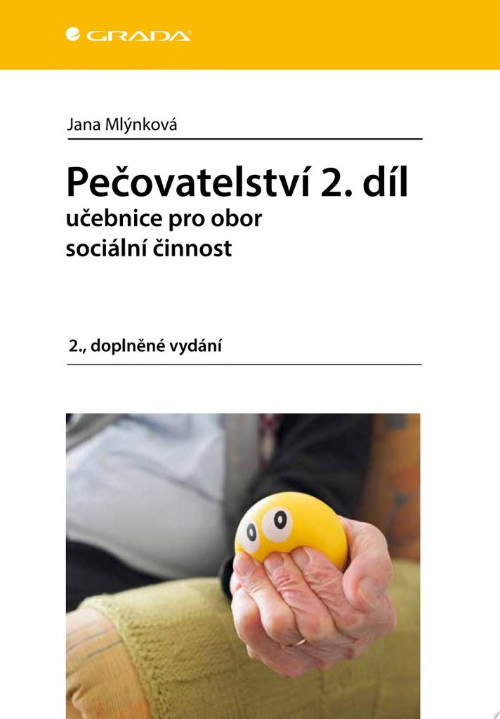 Pečovatelství 2.díl - Učebnice pro obor sociální činnost (Mlýnková Jana)