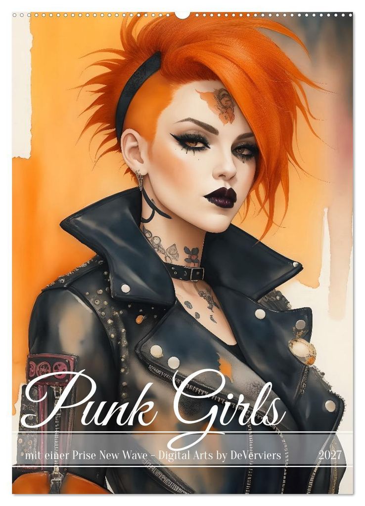 Punk Girls mit einer Prise New Wave (Wandkalender 2027 DIN A2 hoch), CALVENDO Monatskalender
