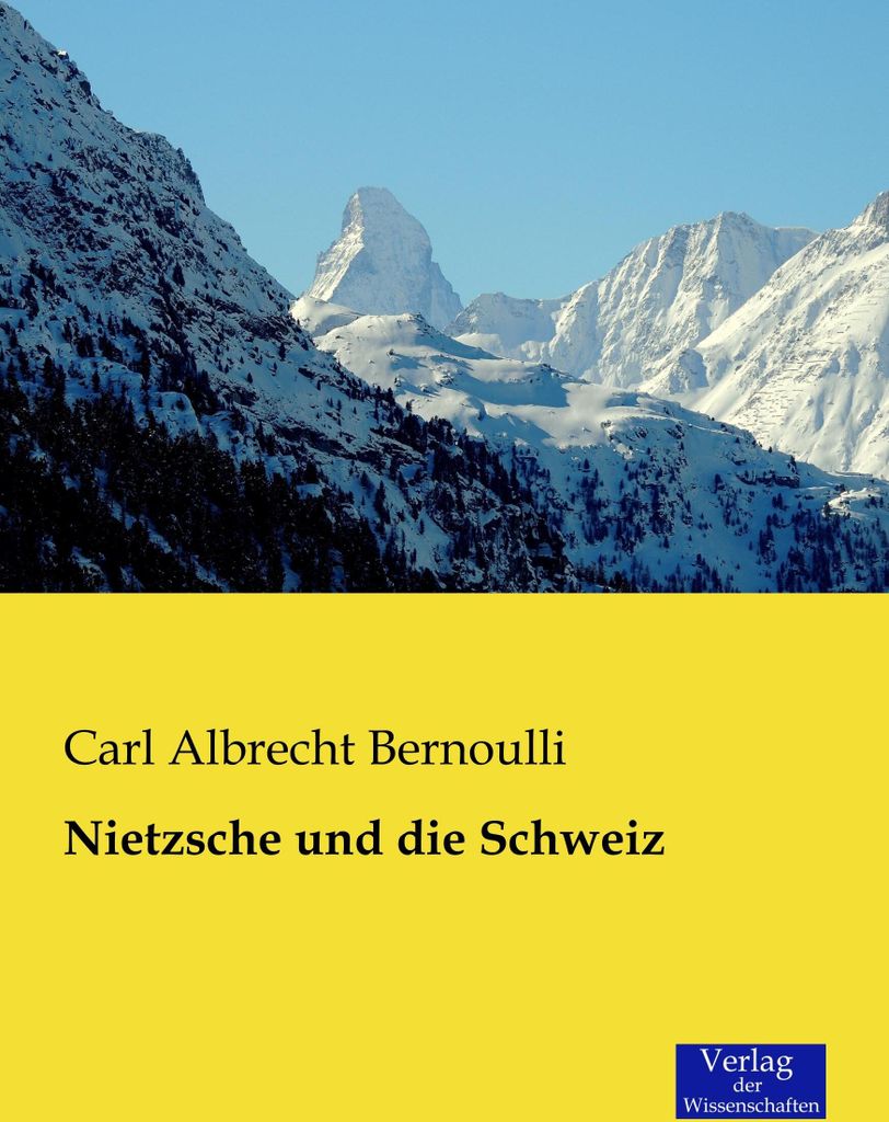 Nietzsche und die Schweiz