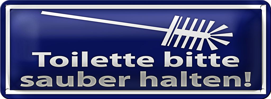 Blechschild Spruch 27x10 cm Toilette bitte sauber halten Dekoration