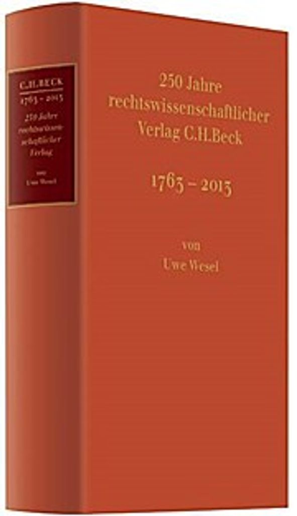 250 Jahre rechtswissenschaftlicher Verlag C.H.Beck
