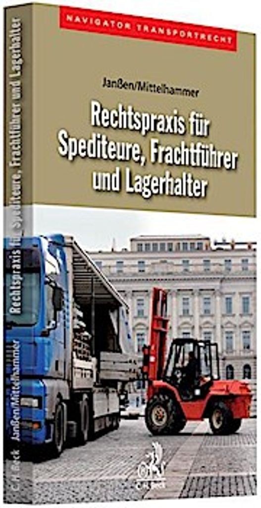 Rechtspraxis für Spediteure, Frachtführer und Lagerhalter