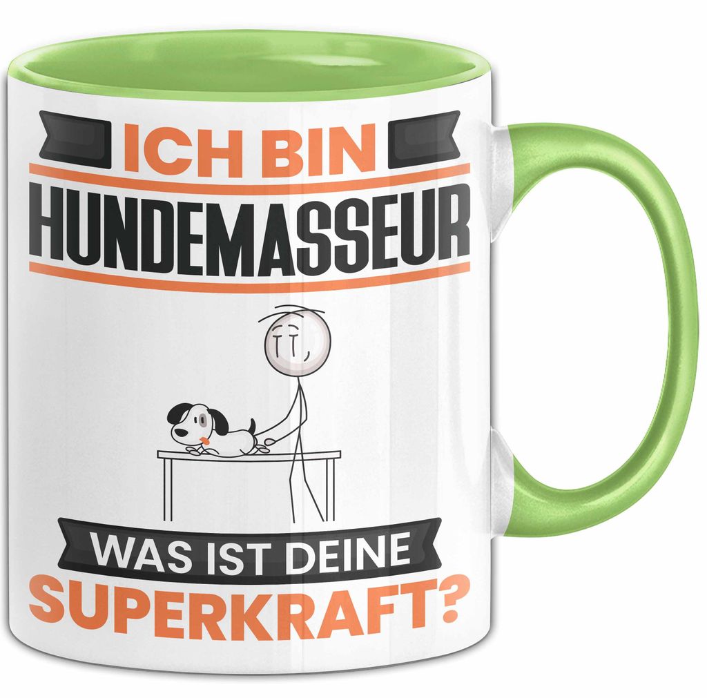 Hundemasseur Tasse Geschenk für Hundemasseur Geburtstag Lustiger Spruch Kaffee-Becher Was Ist Deine Superkraft (Grün)
