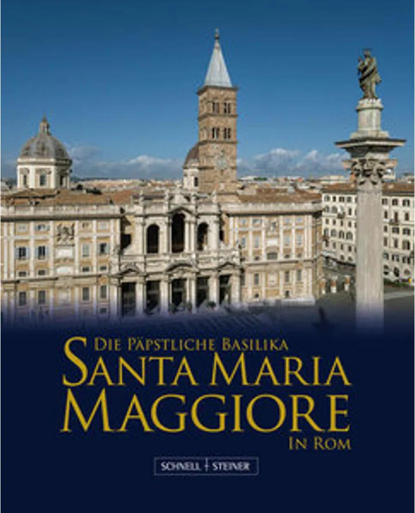 Préparer Visite Basilique Santa Maria Maggiore Rome - Livre Référence