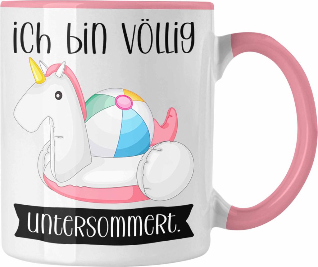 Trendation - Lustige Tasse mit Spruch für Frauen Ich Bin Völlig Untersommert Geschenkidee Kollegin Frau (Rosa)
