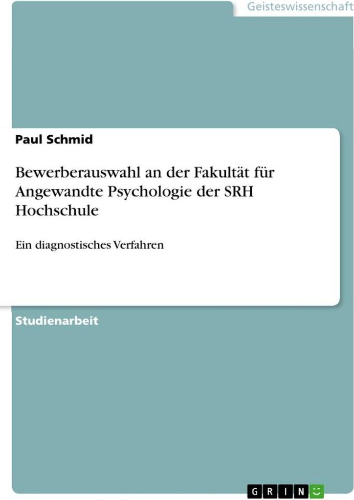 Bewerberauswahl an der Fakultät für Angewandte Psychologie der SRH Hochschule