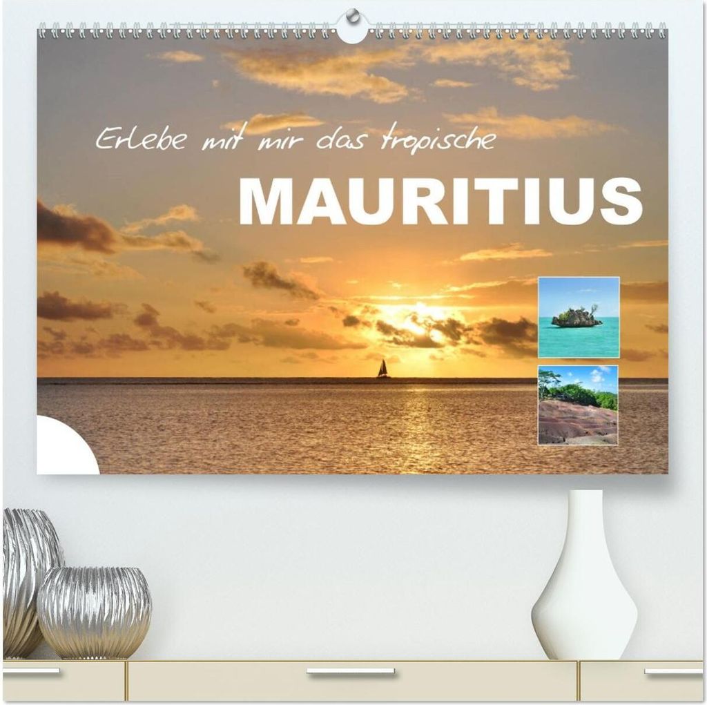 Erlebe mit mir das tropische Mauritius (hochwertiger Premium Wandkalender 2026 DIN A2 quer), Kunstdruck in Hochglanz