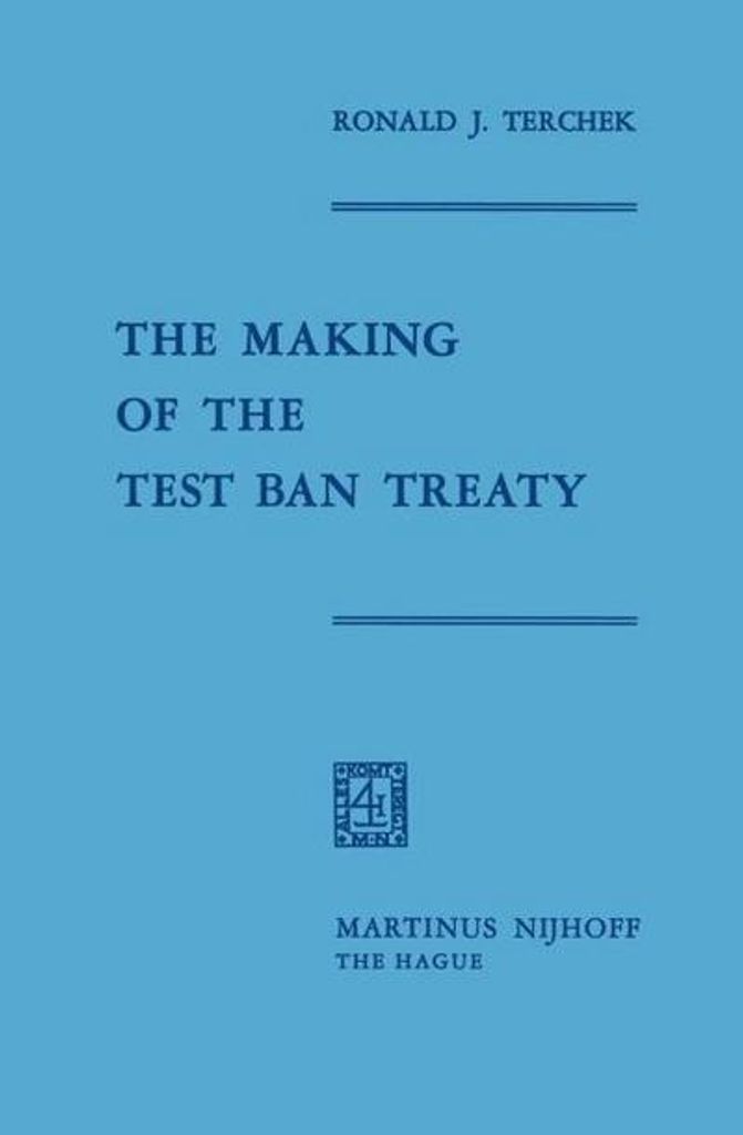 The Making of the Test Ban Treaty