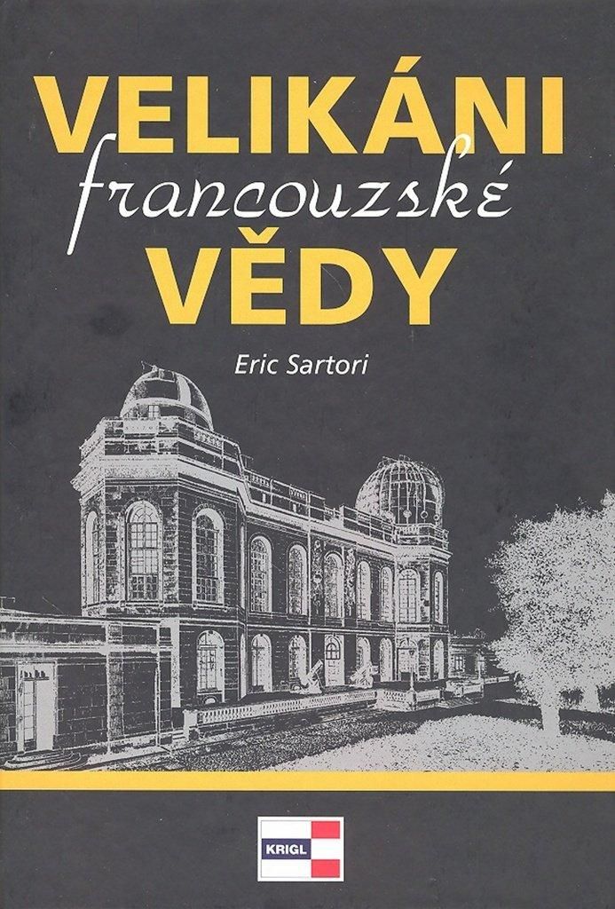 Velikáni francouzské vědy | Éric Sartori
