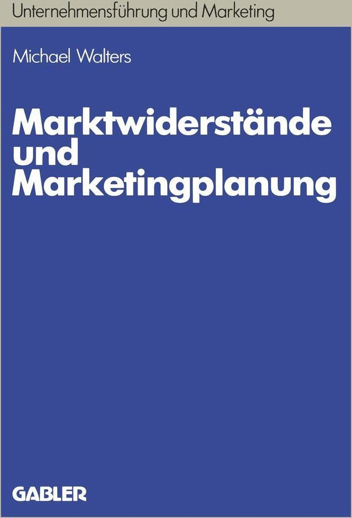 Marktwiderstände und Marketingplanung