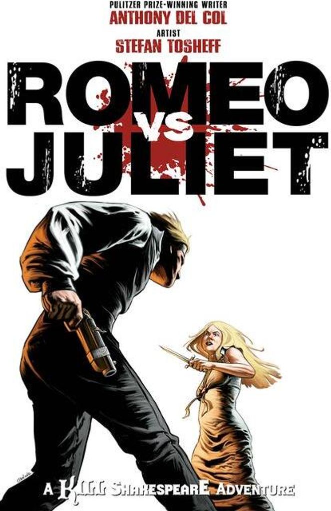 Romeo vs. Juliet: A Kill Shakespeare Adventure