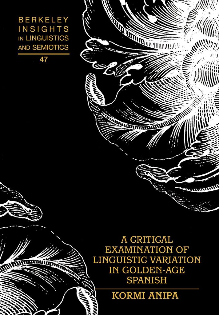 A Critical Examination of Linguistic Variation in Golden-Age Spanish