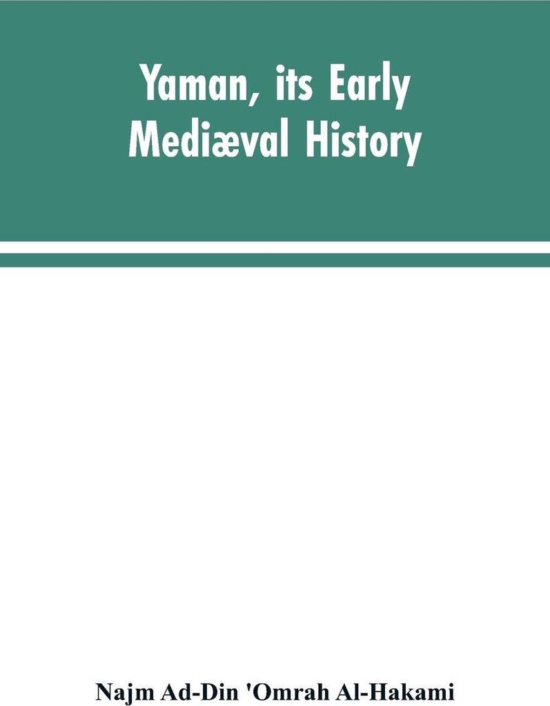 Yaman, its early mediæval history
