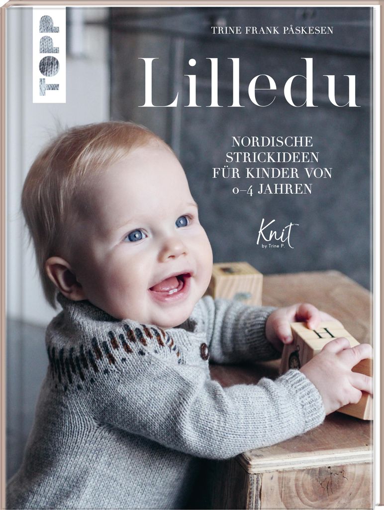 Frech Verlag Lilledu Strickbuch für Kinder 0-4 Jahre, 25 Anleitungen nordisches Design Unisex-Modelle