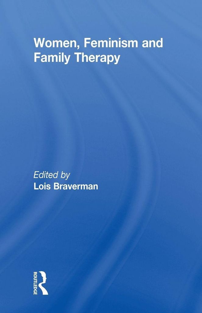 Women, Feminism and Family Therapy
