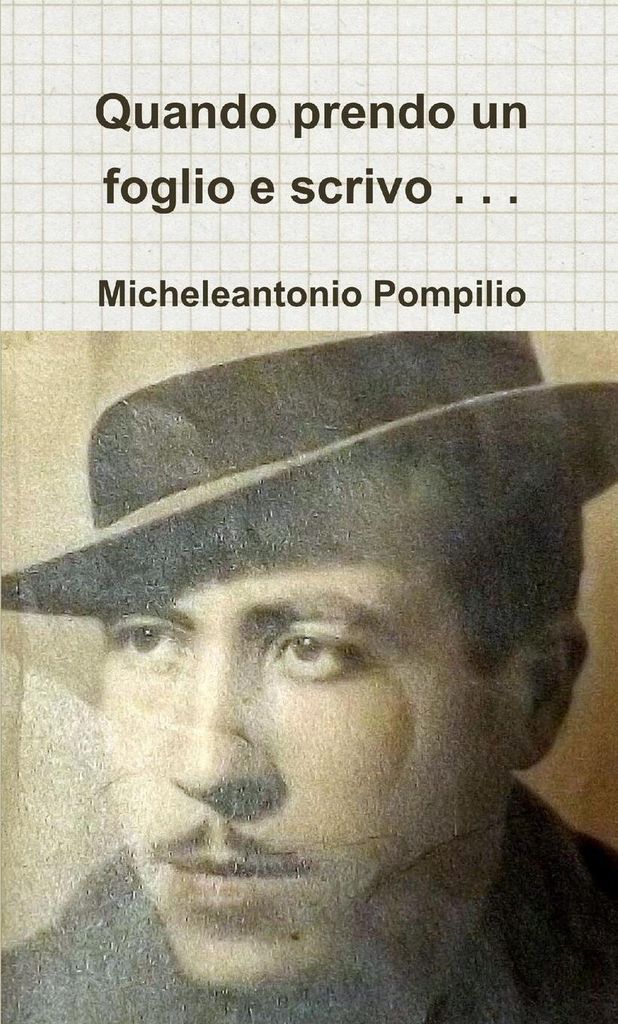 Quando prendo un foglio e scrivo. . .