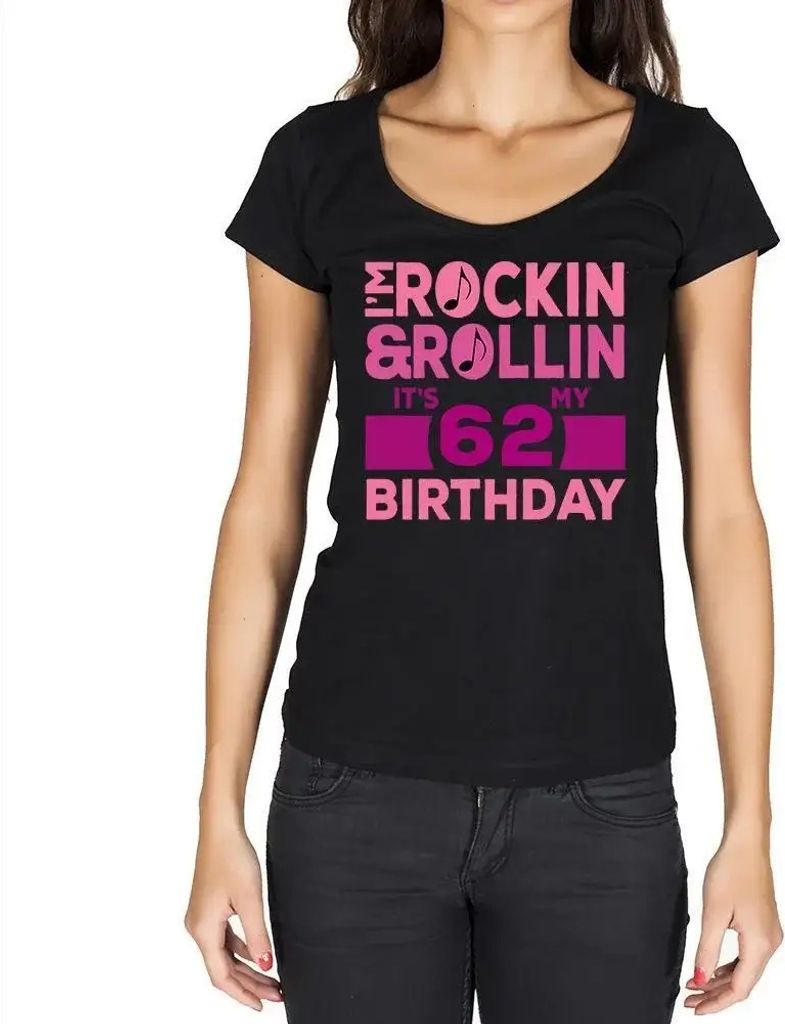 Damen Grafik T-Shirt Rockin' & rollin' es ist mein Geburtstag 62 – Rockin' & Rollin', It's My Birthday 62 – Geschenk 62. Geburtstag Jahrestag 6...