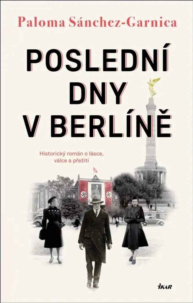 Livre Poslední dny v Berlíně Jiří Pešek Roman Historique Ikar